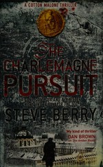 The Charlemagne pursuit / Steve Berry.