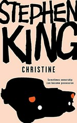 Christine / Stephen King.