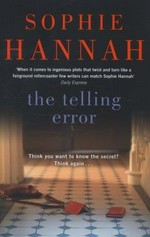 The telling error / Sophie Hannah.