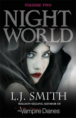 Night world. Volume two / L.J. Smith.
