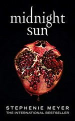 Midnight sun / Stephenie Meyer.