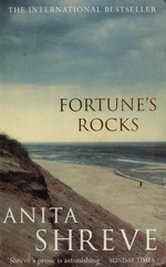 Fortune's Rocks / Anita Shreve.