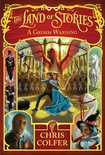 A Grimm warning / Chris Colfer ; illustrated by Brandon Dorman.