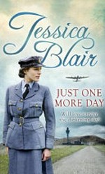 Just one more day / Jessica Blair.