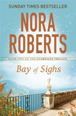 Bay of Sighs / Nora Roberts.
