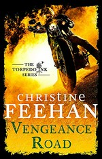 Vengeance road / Christine Feehan..