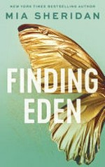 Finding Eden / Mia Sheridan.