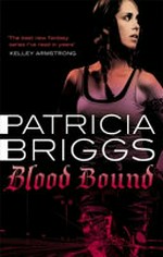 Blood bound / Patricia Briggs.