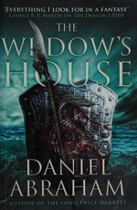 The widow's house / Daniel Abraham.