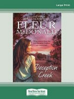 Deception Creek / Fleur McDonald.