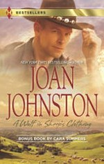 A wolf in sheep's clothing / Joan Johnston.