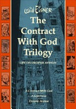 The contract with God trilogy : life on Dropsie Avenue / Will Eisner.