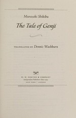 The tale of Genji / Murasaki Shikibu ; translated by Dennis Washburn.