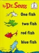 One fish two fish red fish blue fish / by Dr. Seuss.