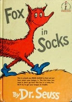 Fox in socks / by Dr. Seuss.