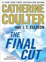 The final cut / Catherine Coulter and J. T. Ellison.
