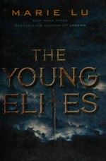 The Young Elites / Marie Lu.