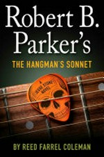 Robert B. Parker's The hangman's sonnet : a Jesse Stone novel / Reed Farrel Coleman.