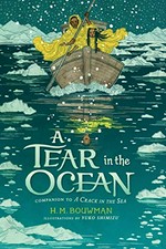A tear in the ocean / H.M. Bouwman ; illustrations by Yuko Shimizu.