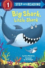 Big shark, little shark / by Anna Membrino ; illustrated by Tim Budgen.