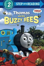 Thomas and the buzzy bees / [Christy Webster] ; based on the Railway series by the Reverend W. Awdry.