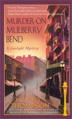 Murder on Mulberry Bend / Victoria Thompson.