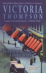 Murder in Little Italy : a gaslight mystery / Victoria Thompson.