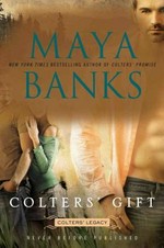 Colters' gift / Maya Banks.