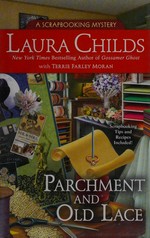 Parchment and old lace / Laura Childs with Terrie Farley Moran.