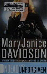 Undead and unforgiven / MaryJanice Davidson.
