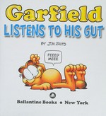 Garfield listens to his gut / by Jim Davis.
