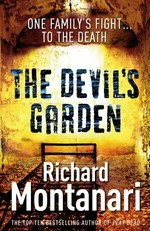The devil's garden / Richard Montanari.