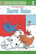 Snow hens / by Janet Morgan Stoeke.
