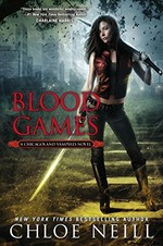 Blood games : a Chicagoland Vampires novel / Chloe Neill.