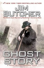 Ghost story : a novel of the Dresden files / Jim Butcher.
