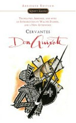 Don Quixote / Miguel de Cervantes Saavedra ; translated, abridged, and with an introduction by Walter Starkie and a new afterword by Roberto González Echevarría.