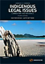 Indigenous legal issues : commentary and materials / Heather McRae and others.