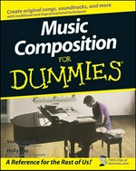 Music composition for dummies / by Scott Jarrett and Holly Day.