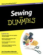 Sewing for dummies / by Jan Saunders Maresh.