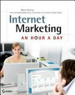 Internet marketing : an hour a day / Matt Bailey.