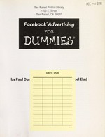 Facebook advertising for dummies / by Paul Dunay, Richard Krueger, and Joel Elad.