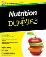 Nutrition for dummies / by Nigel Denby, Sue Baic and Carol Ann Rinzler.