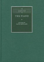 The Cambridge companion to the piano / edited by David Rowland.