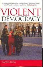 Violent democracy / Daniel Ross.