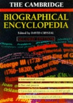 The Cambridge biographical encyclopedia / edited by David Crystal.