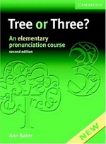 Tree or three? : an elementary pronunciation course / Ann Baker.