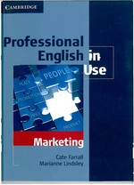 Professional English in use marketing / Cate Farrall, Marianne Lindsley.