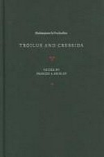 Troilus and Cressida / edited by Frances A. Shirley.