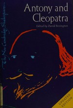 Antony and Cleopatra / edited by David Bevington.