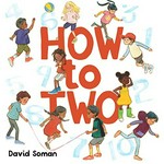 How to two / David Soman.